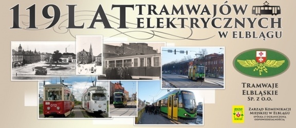 To już 119 lat! Podróż zabytkowym wagonem przez historię elbląskich tramwajów
