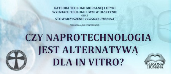 Czy Naprotechnologia jest alternatywą dla In Vitro? 