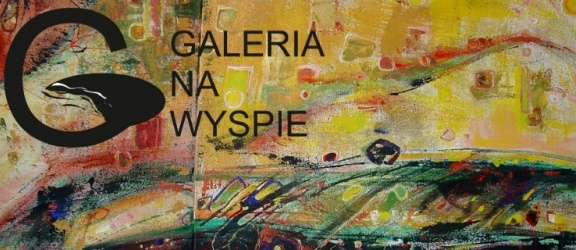 Wernisaż wystawy malarstwa Agaty Topolewskiej w Galerii na Wyspie