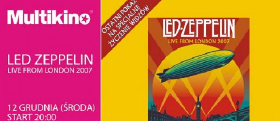 Ostatnia szansa, żeby zobaczyć koncert Led Zeppelin na wielkim ekranie!