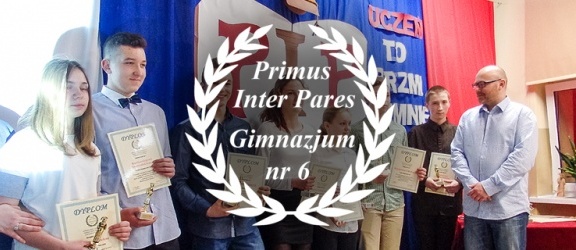 PRIMUS INTER PARES Gimnazjum nr 6  2015/2016