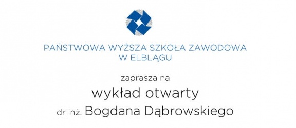 Zaproszenie na wykład otwarty w PWSZ w Elblągu