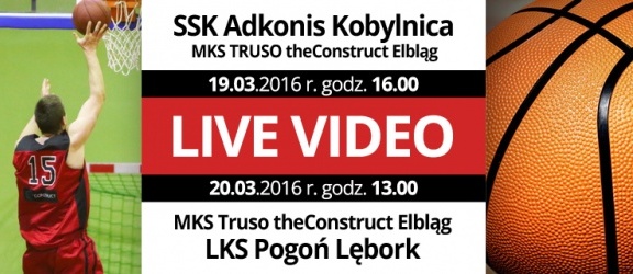 LIVE VIDEO: Adkonis vs. Truso / Truso vs. Pogoń
