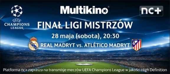 [Konkurs] Derby Madrytu na finale Ligi Mistrzów tylko w Multikinie!
