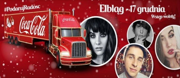 Świąteczne Ciężarówki Coca-Cola odwiedzą Elbląg!