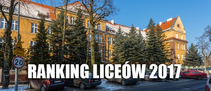 Ranking Liceów 2017. Ile szkół z Elbląga w 500-tce?