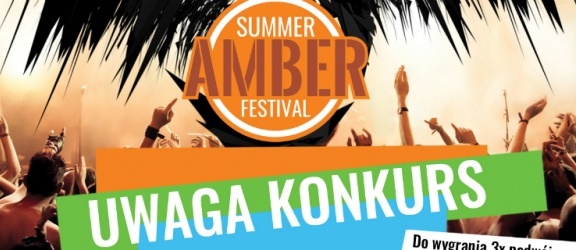  Summer Amber Festival 2017. Konkurs!