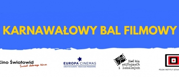 Karnawałowy Bal Filmowy w Kinie Światowid