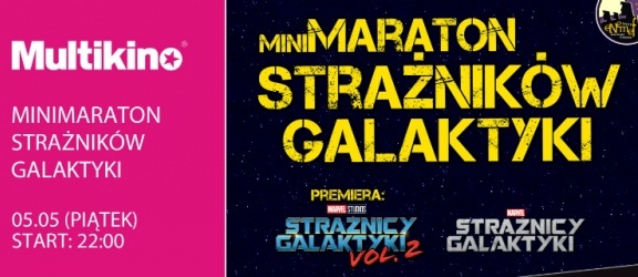 ENEMEF: Minimaraton Strażników Galaktyki z premierą 5 maja w Multikinie