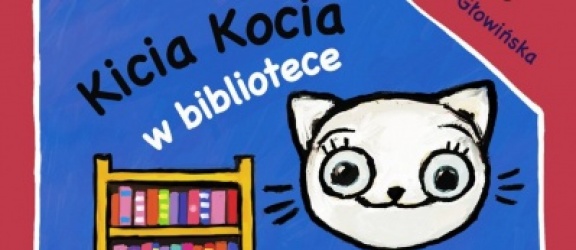 Elbląg: Kicia Kocia idzie do biblioteki