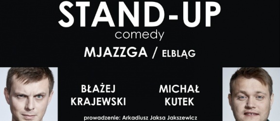 Mjazzga. Stand-up Comedy / Błażej Krajewski & Michał Kutek