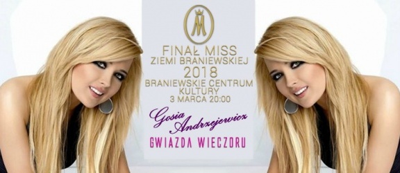 Miss Ziemi Braniewskiej 2018 –  gala. Mamy dla Was dwa podwójne zaproszenia!