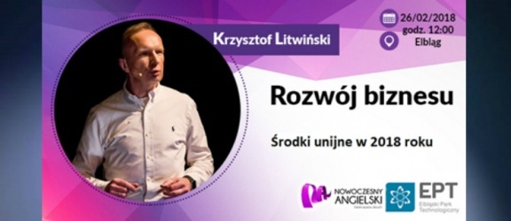 Krzysztof Litwiński opowie o  tym, jak wytrwałość prowadzi do sukcesu