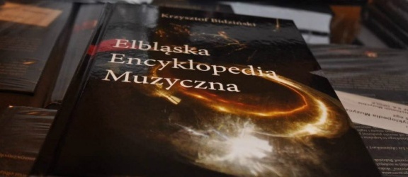 Elbląska Encyklopedia Muzyczna drukiem