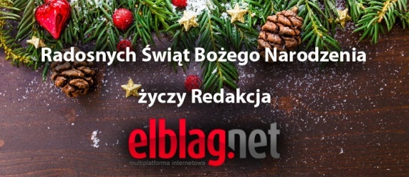 Świąteczne życzenia od redakcji Elblag.net