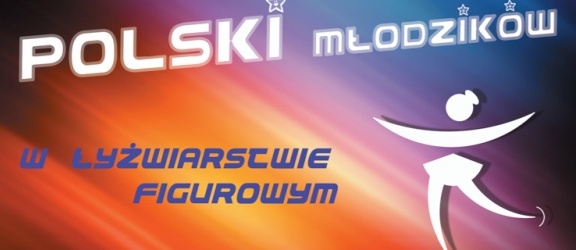 Mistrzostwa Polski Młodzików w Łyżwiarstwie Figurowym 2019 i Puchar Elbląga