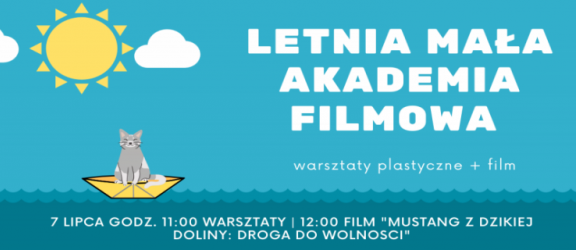 Letnia Mała Akademia Filmowa w Elblągu