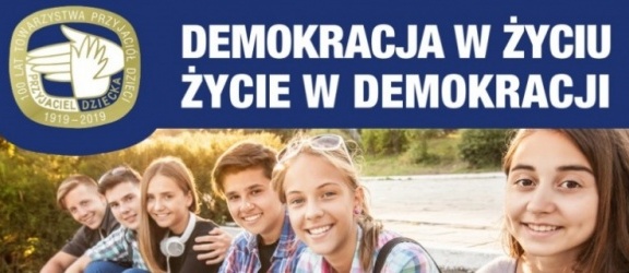 Projekt dla młodzieży. Demokracja w życiu – życie w demokracji