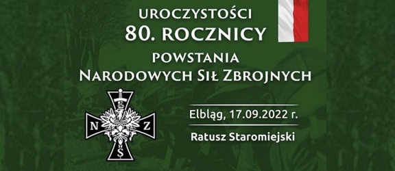 Uroczystości 80. rocznicy powstania Narodowych Sił Zbrojnych w Elblągu