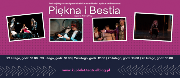 Piękna i Bestia ponownie w Teatrze w Elblągu