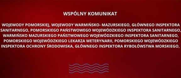 Komunikat - w sprawie wystąpienia przypadków podejrzenia choroby Zalewu Wiślanego (choroba HAFF)