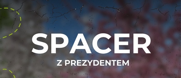Spacer z Prezydentem Elbląga – zapraszamy mieszkańców!