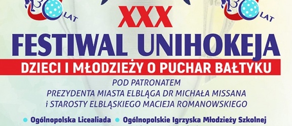 XXX Międzynarodowy Festiwal Unihokeja Dzieci i Młodzieży o Puchar Bałtyku już w ten weekend w Elblągu!