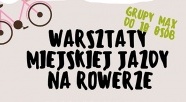 Ruszają warsztaty rowerowe – naucz się bezpiecznie jeździć po Elblągu!