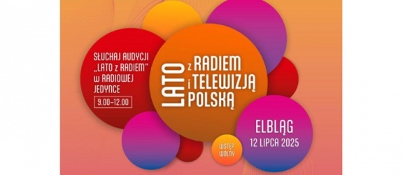 Lato z Radiem i Telewizją Polską znów w Elblągu!