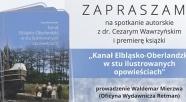 “Kanał Elbląsko-Oberlandzki w stu ilustrowanych opowieściach”