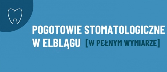 Pogotowie stomatologiczne w pełnym wymiarze!