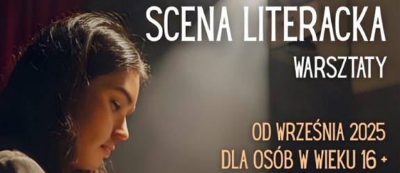 Scena literacka – warsztaty w Teatrze Sewruka