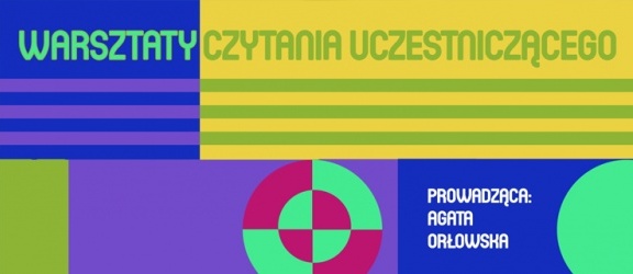 Warsztaty czytania uczestniczącego dla dorosłych