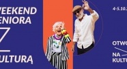 Weekend seniora z kulturą – 12 edycja!