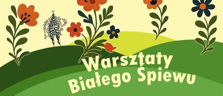 Warsztaty białego śpiewu “Cyberiadzie”
