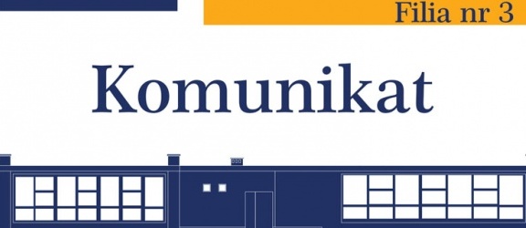 Komunikat dotyczący filii biblioteki przy al. J. Piłsudskiego