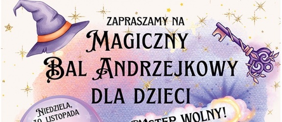 Bal Andrzejkowy dla dzieci!