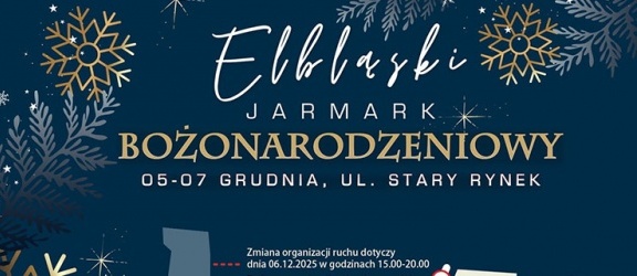Elbląski jarmark Bożonarodzeniowy - zmiany w organizacji ruchu
