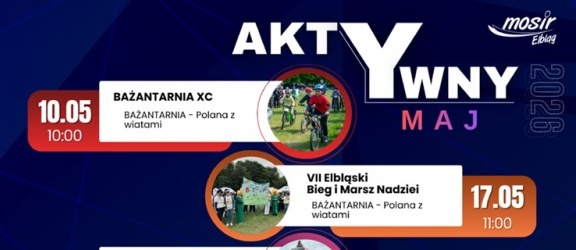 Aktywny maj z MOSiR-em