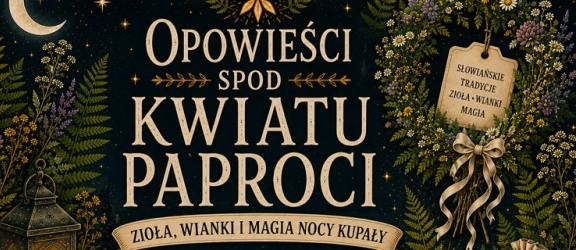 Opowieści spod Kwiatu Paproci – warsztaty dla dzieci