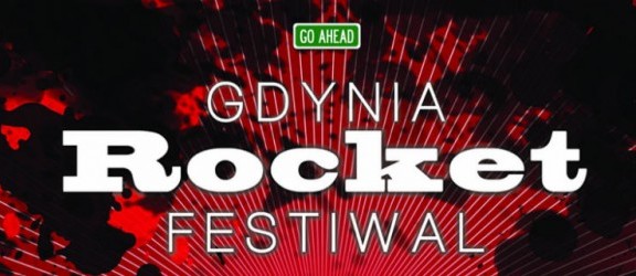 Rocket Gdynia Festiwal. Wygraj Zaproszenia!